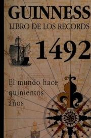 1492. El mundo hace quinientos años "Guinness. Libro de los records"