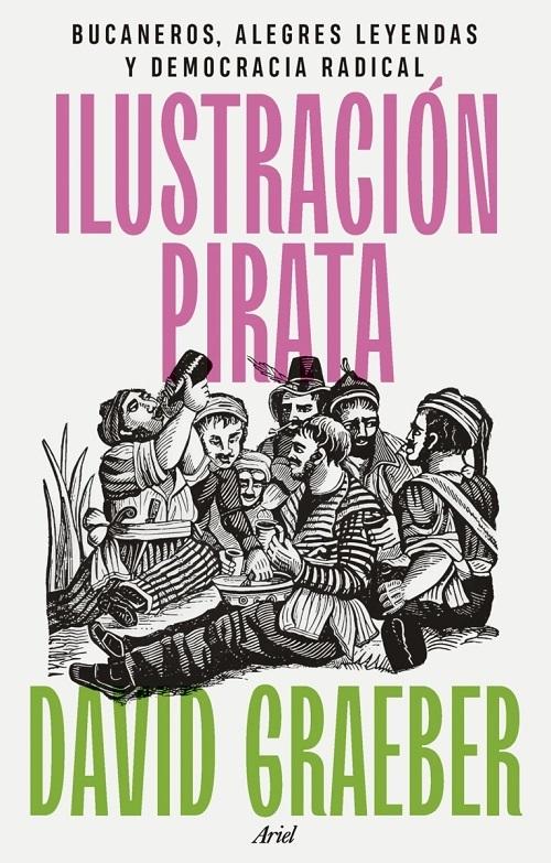 Ilustración pirata "Bucaneros, alegres leyendas y democracia radical". 