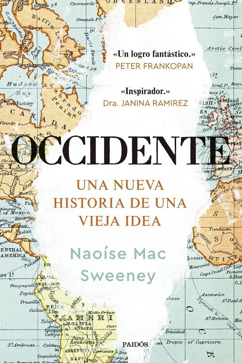 Occidente "Una nueva historia de una vieja idea".