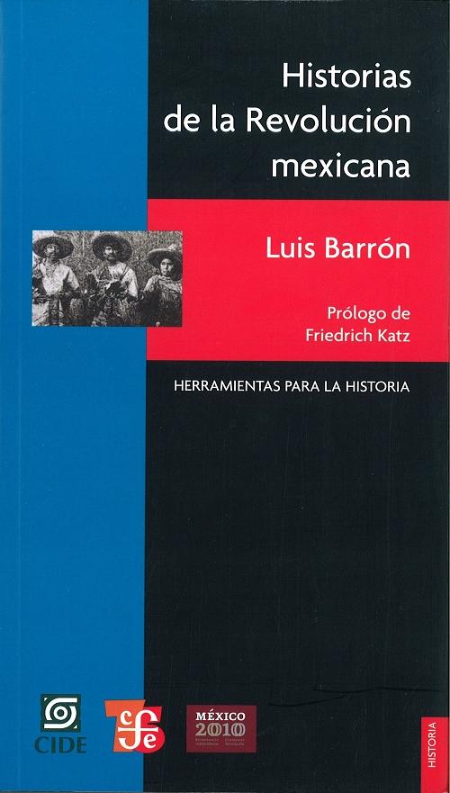 Historias de la revolución mexicana. 