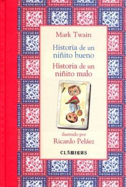 Historia de un niñito bueno / Historia de un niñito malo