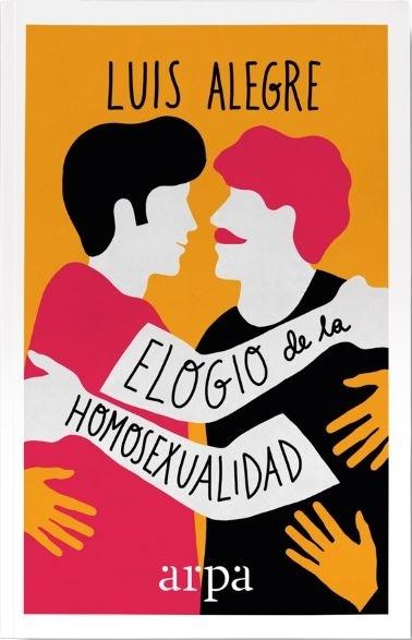 Elogio de la homosexualidad. 