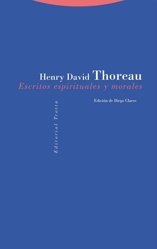 Escritos morales y espirituales "(Henry David Thoreau)". 