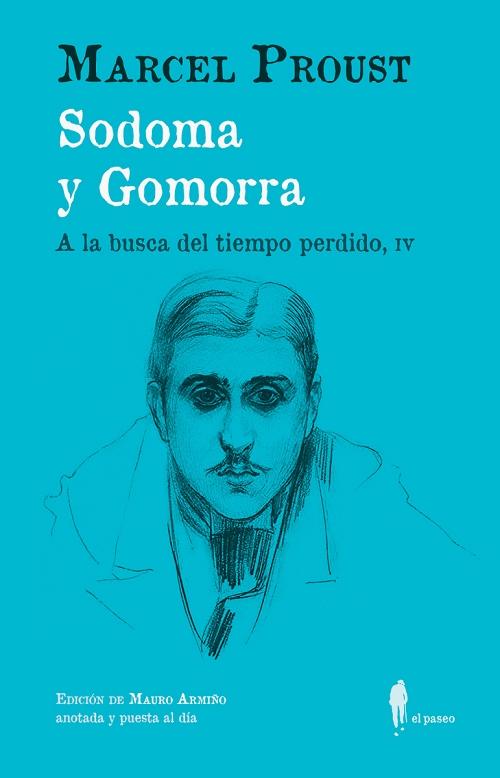 Sodoma y Gomorra "A la busca del tiempo perdido - IV". 