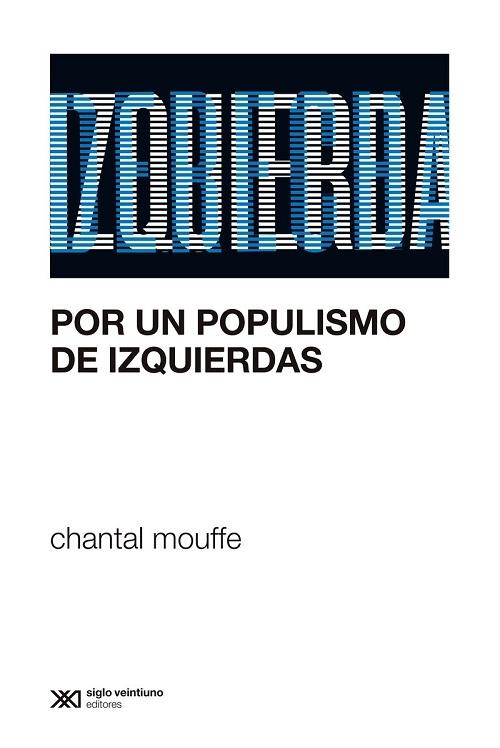 Por un populismo de izquierdas. 