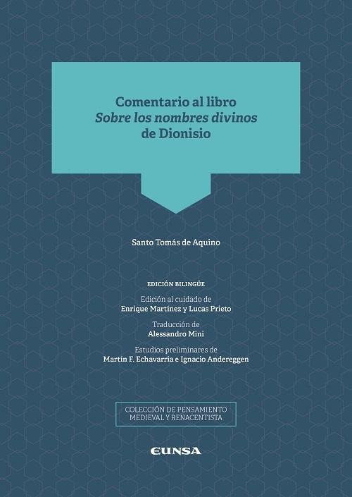 Comentario al libro <Sobre los nombres divinos> de Dionisio. 