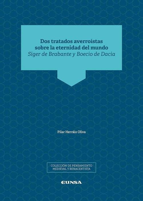 Dos tratados averroístas sobre la eternidad del mundo. 