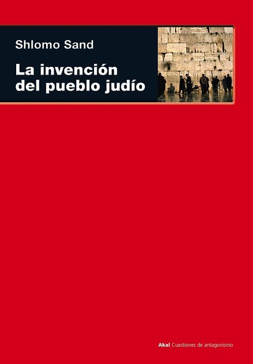 La invención del pueblo judío. 