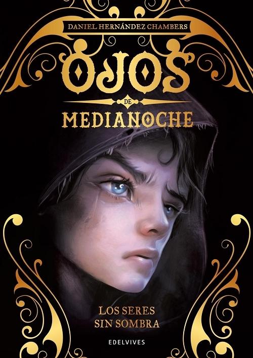 Los seres sin sombra "(Ojos de medianoche - 1)"