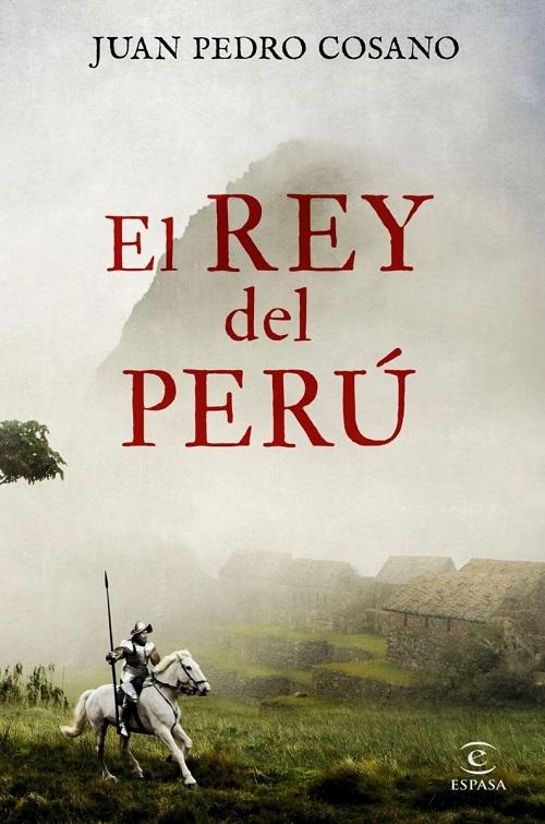 El rey del Perú. 