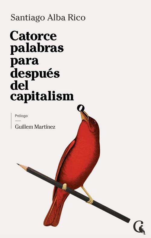 Catorce palabras para después del capitalismo. 