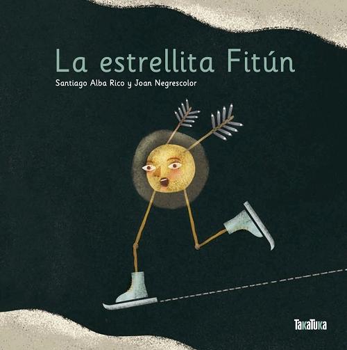 La estrellita Fitún. 