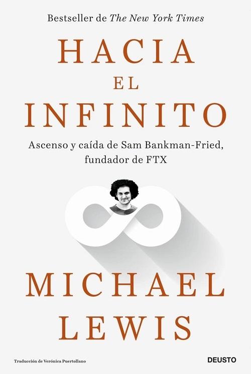 Hacia el infinito "Ascenso y caída de Sam Bankman-Fried, fundador de FTX". 