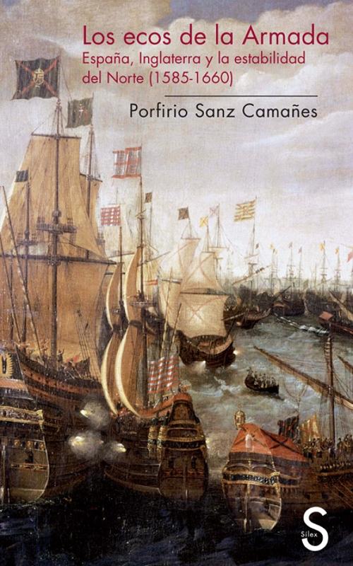 Los ecos de la armada "España, Inglaterra y la estabilidad del"