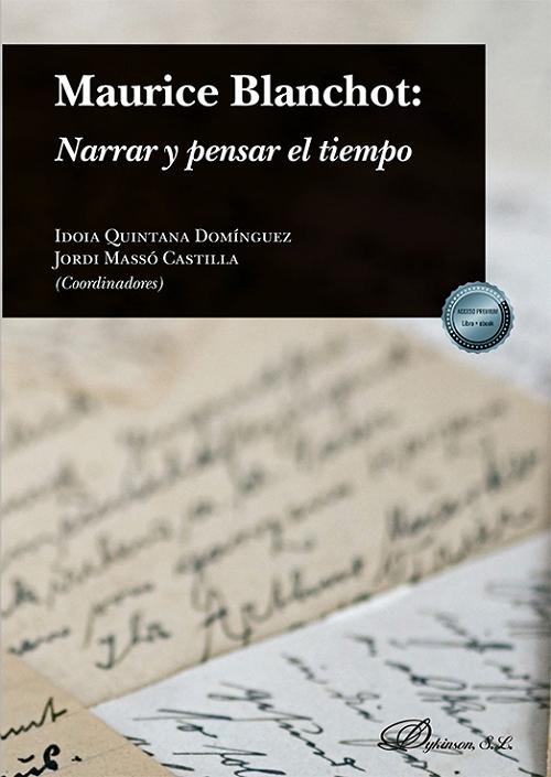 Maurice Blanchot "Narrar y pensar el tiempo"