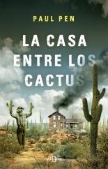 La casa entre los cactus. 