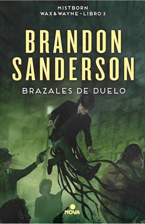 Brazales de duelo "(Nacidos de la bruma [Mistborn] Wax & Wayne - Libro 3)"