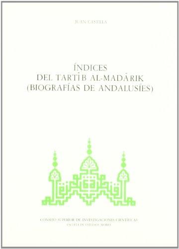 Indices del Tartib al-madarik (Biografías de andalusíes)