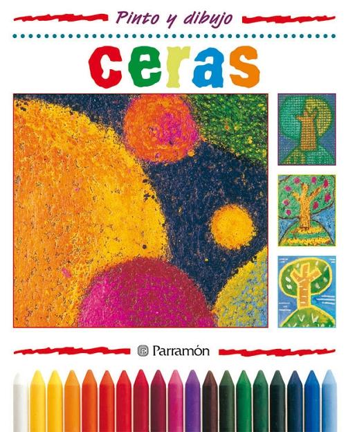 Ceras "(Pinto y Dibujo)"