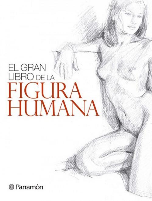 El gran libro de la figura humana