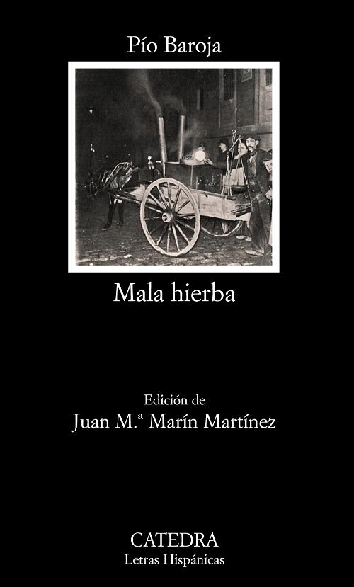 Mala hierba "(La lucha por la vida - II)". 