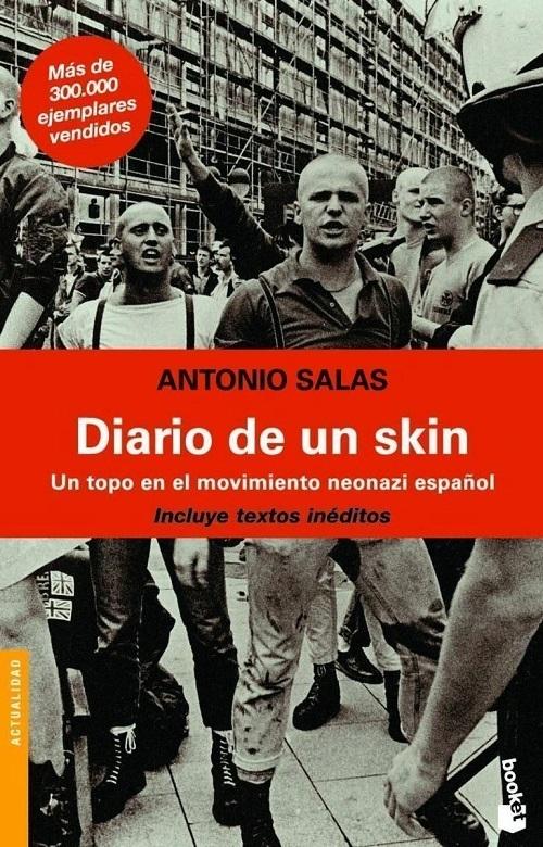 Diario de un skin "Un topo en el movimiento neonazi español"