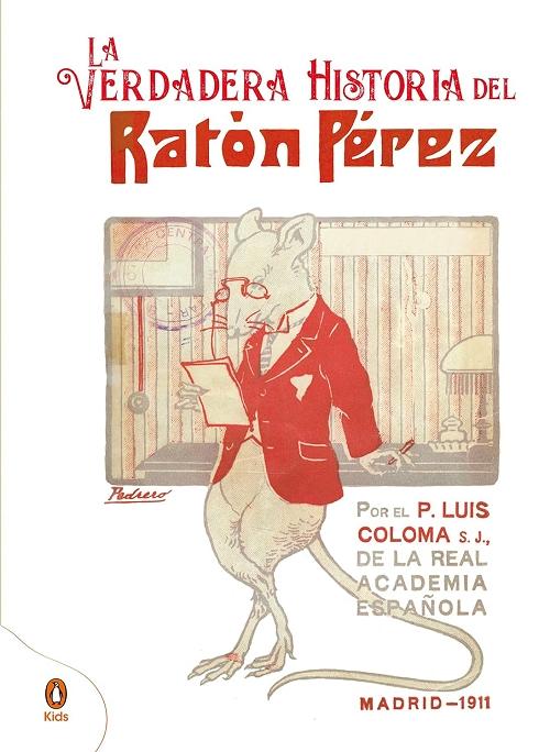 La verdadera historia del Ratón Pérez. 
