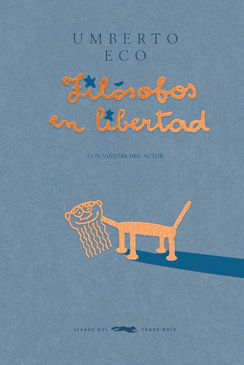 Filósofos en libertad. 