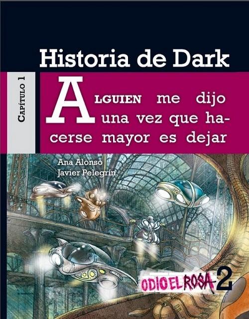 Historia de Dark "Odio el rosa - 2". 