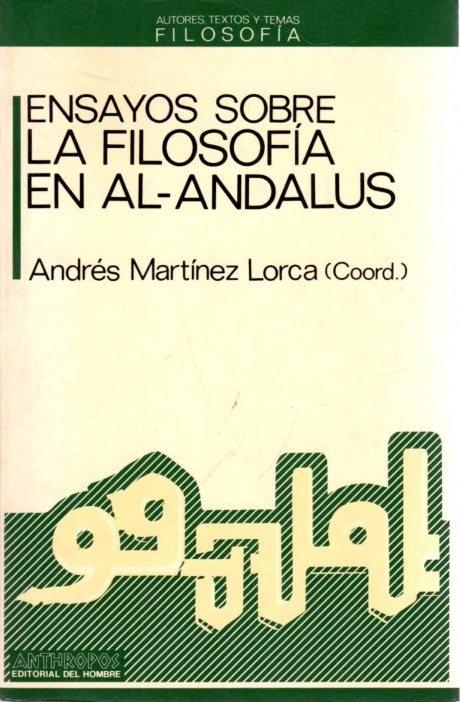 Ensayos sobre la filosofía en Al-Andalus