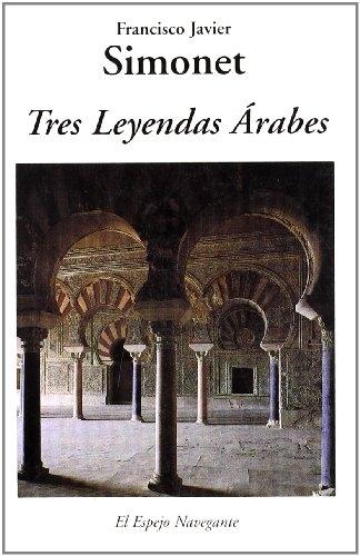 Tres Leyendas Árabes "Meriem - Medina Azzahrá - Cámar". 
