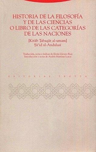 Historia de la Filosofía y de las Ciencias o Libro de las Categorías de las Naciones "(Kitab Tabaqat al-umam)". 