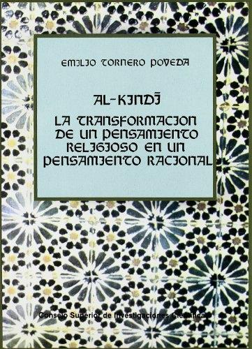 Al-Kindi. La transformación de un pensamiento religioso en un pensamiento racional