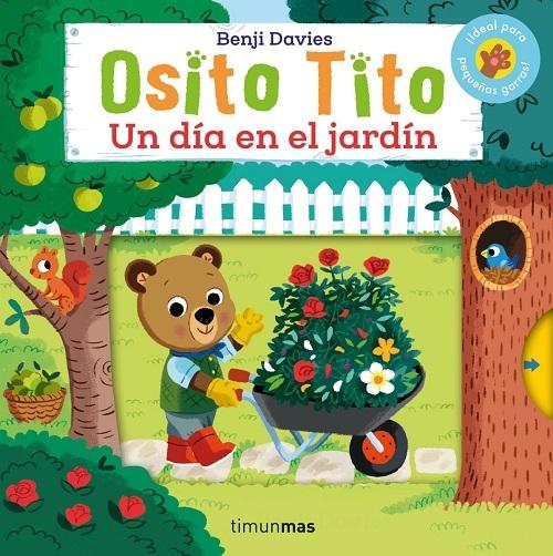 Un día en el jardín "(Osito Tito)". 