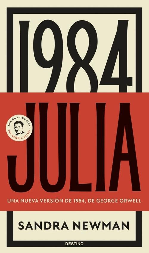 Julia "Una nueva versión de 1984, de George Orwell"
