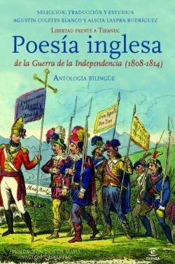 Poesía inglesa de la Guerra de la Independencia, 1808-1814 "Libertad frente a tiranía (Antología bilingüe)"