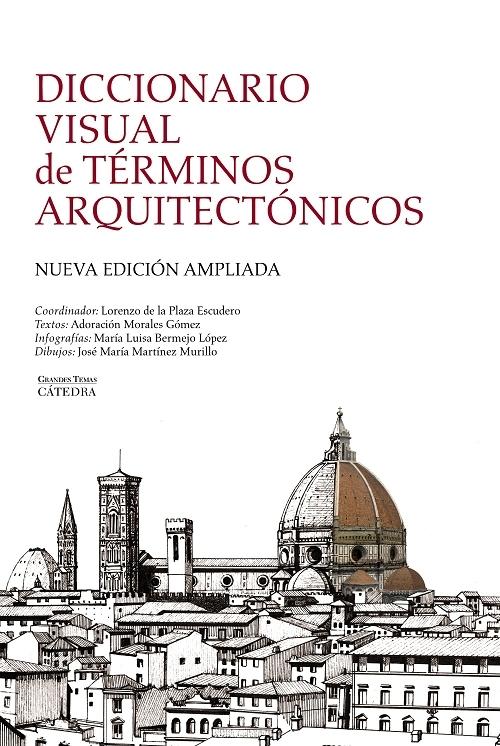 Diccionario visual de términos arquitectónicos "(Nueva edición ampliada)". 