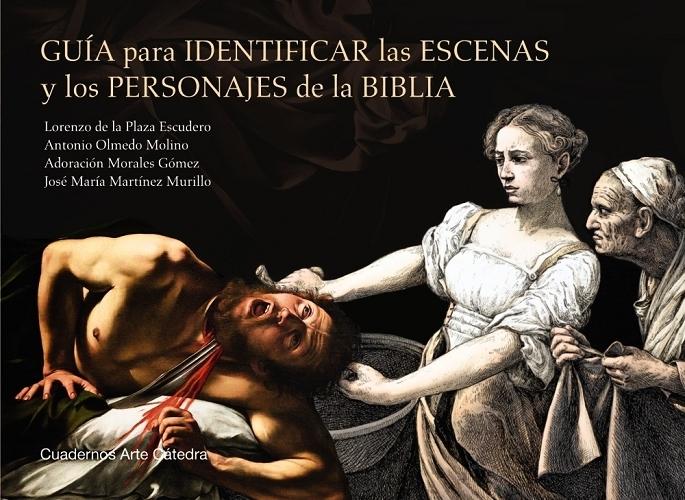 Guía para identificar las escenas y los personajes de la Biblia. 