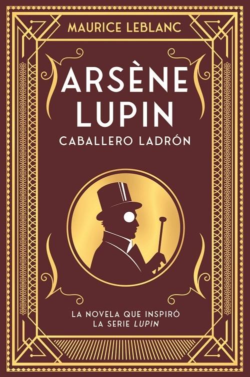 Arsène Lupin. Caballero ladrón