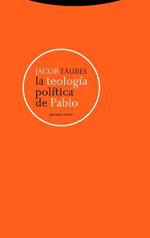 La teología política de Pablo. 