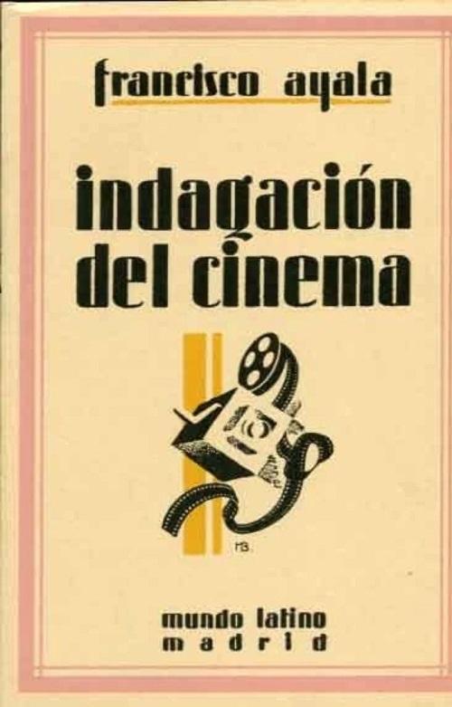 Indagación del cinema / Francisco Ayala y el cine (Estuche 2 vols.)