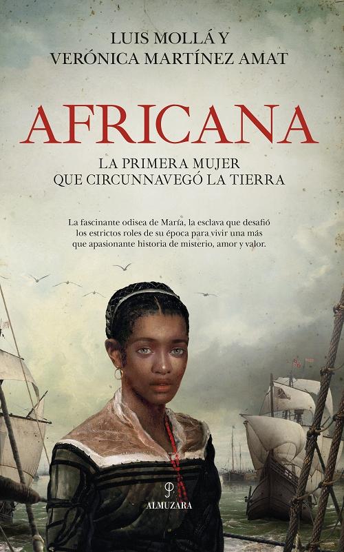 Africana "La primera mujer que circunnavegó la Tierra"