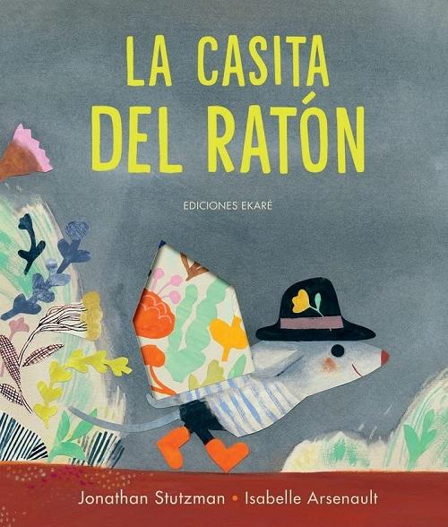 La casita del ratón. 