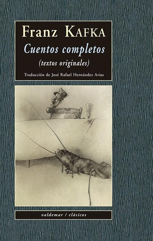 Cuentos completos "(Textos originales) (Franz Kafka)". 