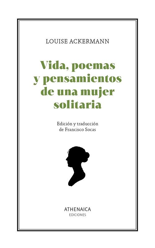 Vida, poemas y pensamientos de una mujer solitaria