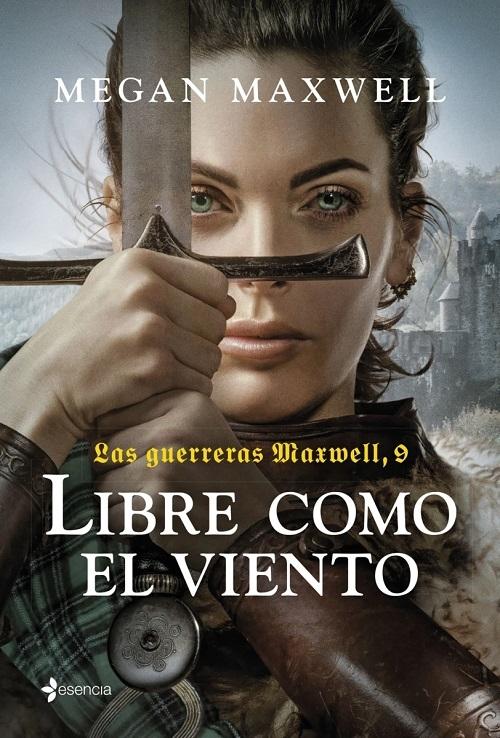 Libre como el viento "(Las guerreras Maxwell - 9)". 