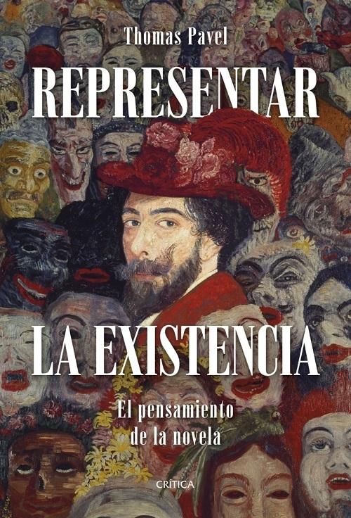 Representar la existencia "El pensamiento de la novela". 