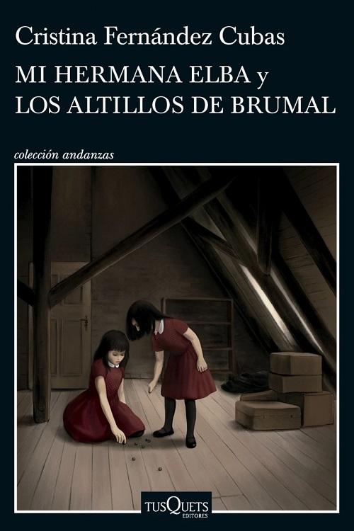 Mi hermana Elba / Los altillos de Brumal.