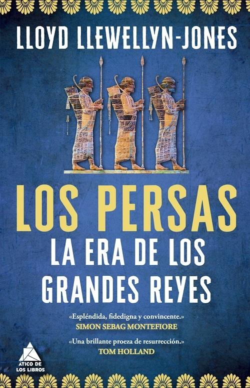 Los Persas "La era de los grandes reyes"