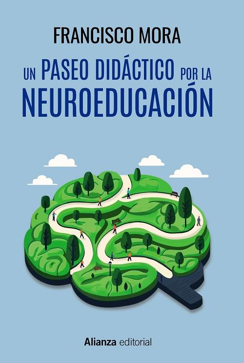 Un paseo didáctico por la neuroeducación. 